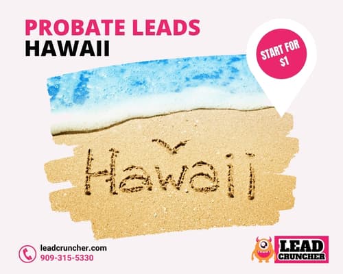 Hawaii Probate Leads
